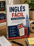 Inglés Fácil para Principiantes: Aprende desde Cero